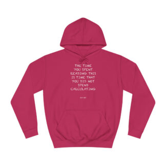 The Time You Spent Reading Women's Hoodie